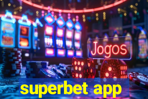 superbet app